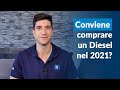 Comprare il DIESEL nel 2021: scelta SAGGIA? Parliamone...