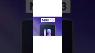 MIUI 13 update Smartphones List shorts