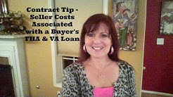 Contract Tip - Seller Costs Associated with Buyer's FHA & VA Loans 