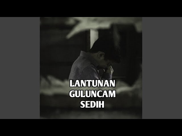 Lantunan Guluncam Sedih