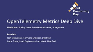 Live Panel: OpenTelemetry Metrics Deep Dive