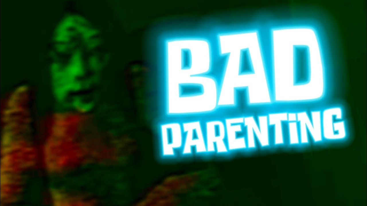 BAD PARENTING - CHAPTER 1