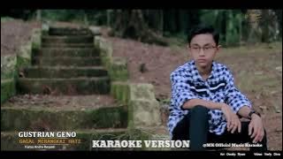 Gustrian Geno - Gagal Merangkai Hati (Karaoke Original)   Backing Vocal 
