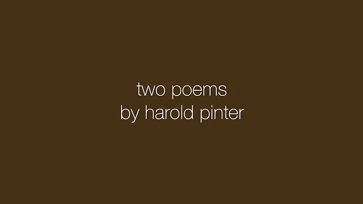Two poems by Harold Pinter read by Rodrigo Beilfuss