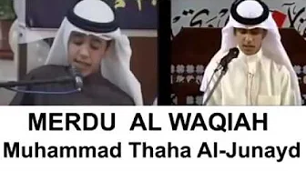 Merdu banget suara bacaan nya- Surat Al Waqiah , Muhammad Thaha Al-Junayd Merdu banget suara bacaan nya- Surat Al Waqiah , Muhammad Thaha Al-Junayd