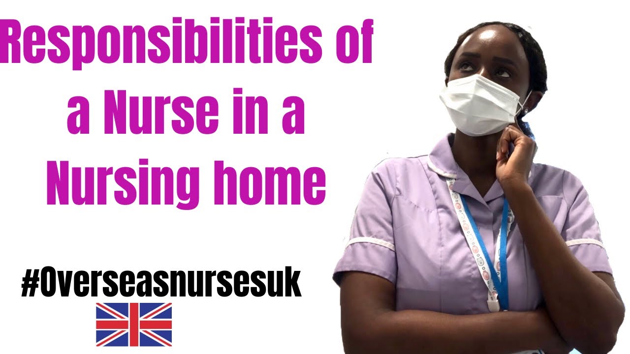 Download RESPONSIBILITIES OF A NURSE IN A NURSING HOME