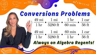 Conversion Questions (ALWAYS on the Algebra 1 Regents)