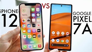 Google Pixel 7A Vs iPhone 12! (Comparison) (Review)