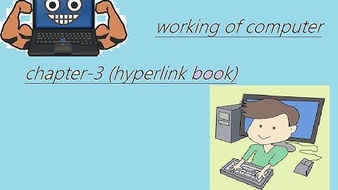 hyperlink,class 2, chapter 3 - working of computer @superkiddo