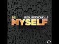 Ron Rockwell - Be Myself (Radio Edit)