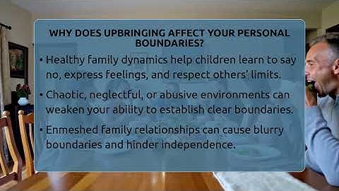 Why Does Upbringing Affect Your Personal Boundaries? - The Personal Growth Path