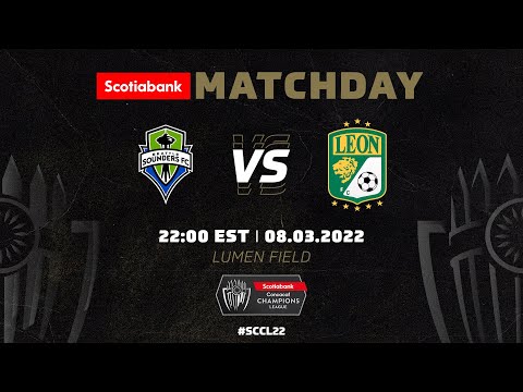 SCCL22 Match Highlights: Seattle Sounders vs Leon