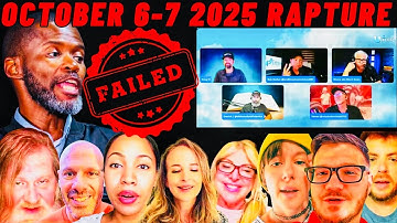 Rapture Prophecy October 6-7 2025 Fails Again! What Do You Think? What Will They Say? Come Share!