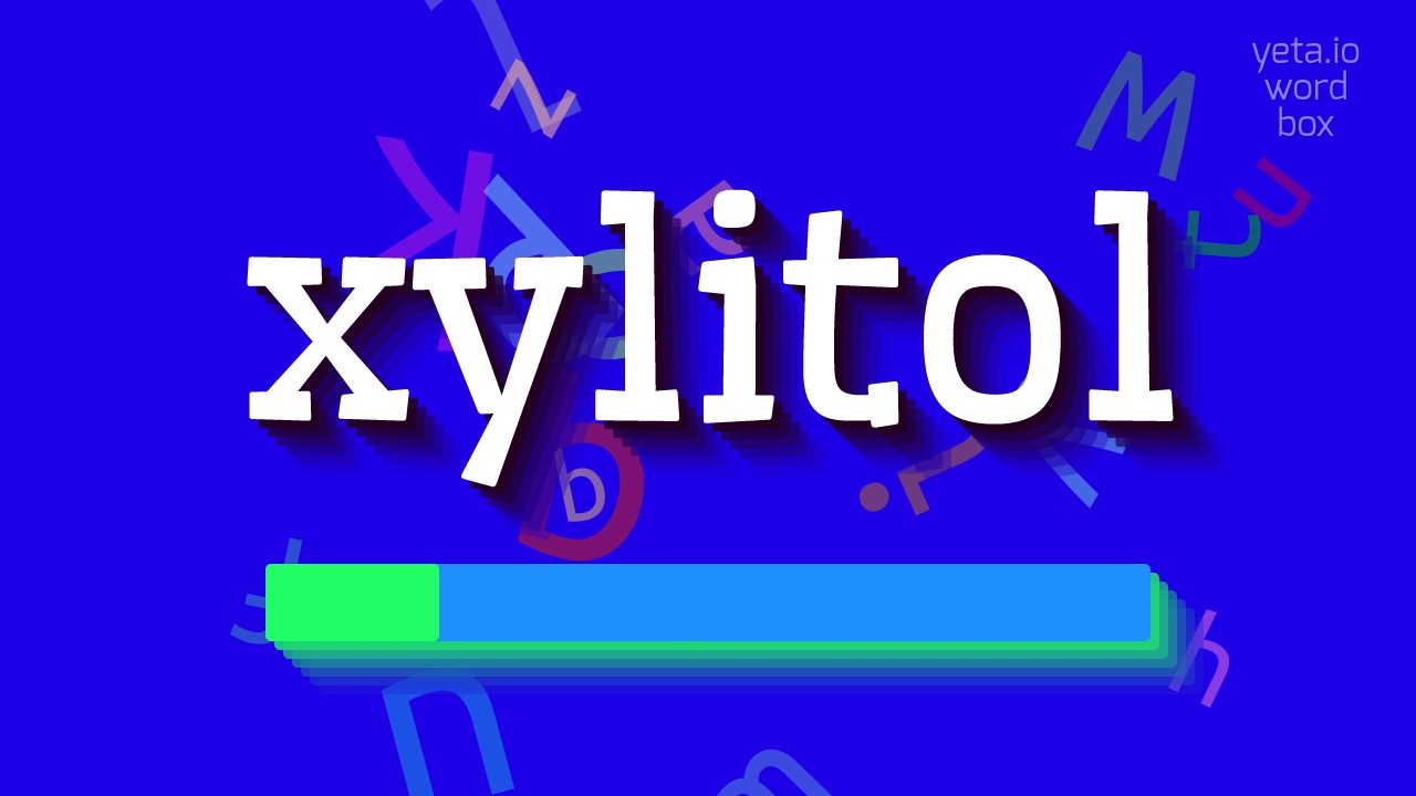 How to say "xylitol"! (High Quality Voices) YouTube