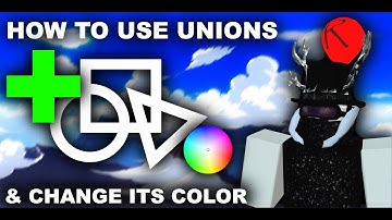 How to use Unions in ROBLOX STUDIO