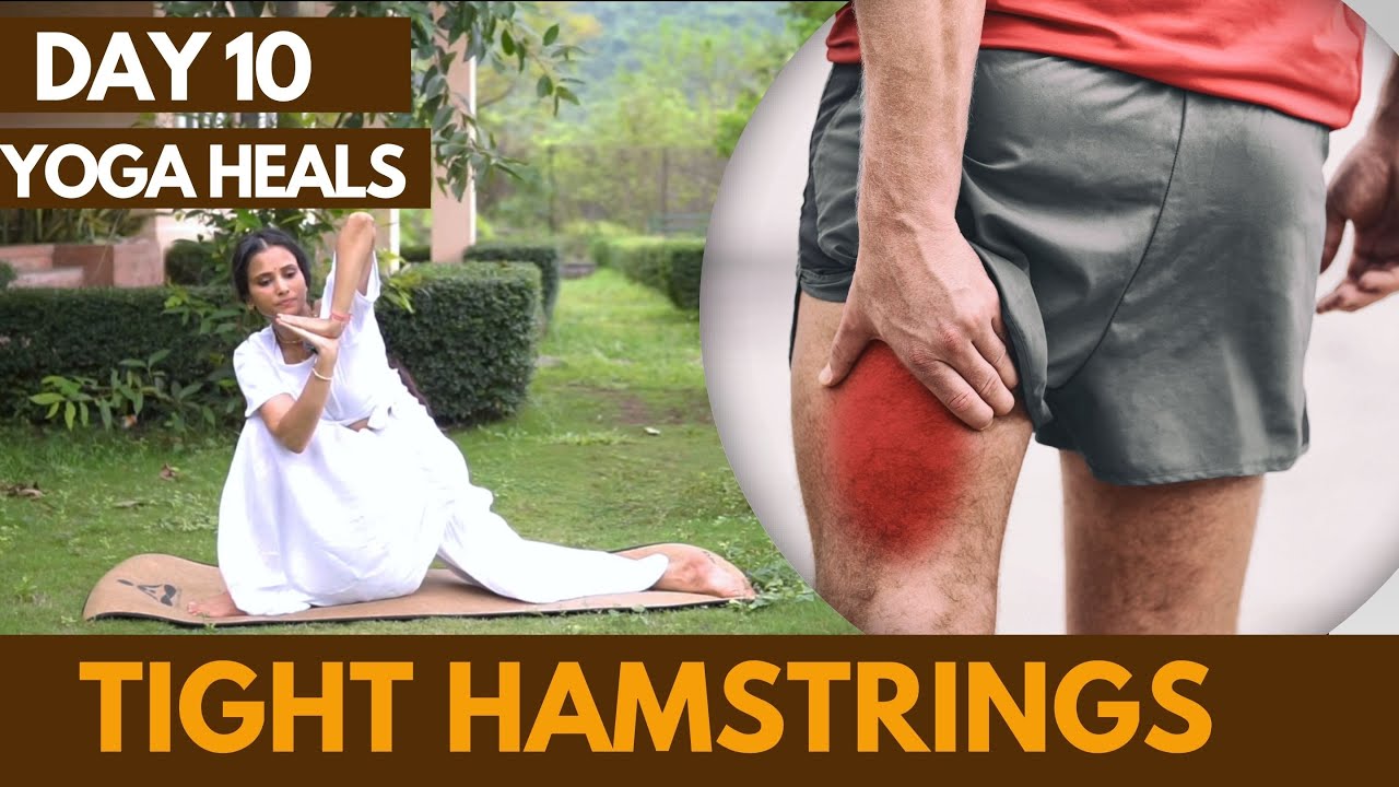 Yoga Heals Day 10 – Tight Hamstrings? Don’t Just Stretch! | Root-Cause ...