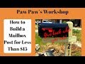 How to Make a Mailbox Post For Less Than $15 How to Make a Mailbox Post For Less Than $15