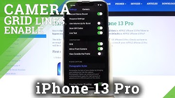 How to Enable Camera Gridlines on iPhone 13 Pro – Set Orientation Lines