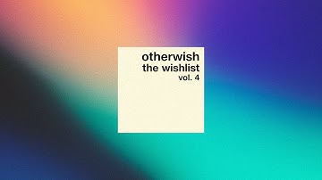 Otherwish - The Wishlist - Vol. 4 [DJ Mix]