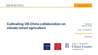 Cultivating US-China collaboration on climate-smart agriculture