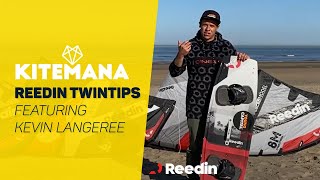 Reedin V2 twintips! FEATURING: KEVIN LANGEREE