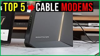 Top 5 Best Cable Modems in 2023 - The Best Cable Modems Reviews