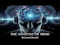 The Thought Is The Most Powerful Tool We Possess - THE ANALYSIS OF MIND - Bertrand Russell