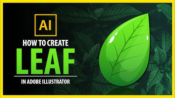 How to create REALISTIC LEAF in Adobe Illustrator - Vector Tutorial