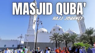 MASJID QUBA' MADINAH | Ziarah ke Masjid Quba' | Hajj: Journey of a lifetime