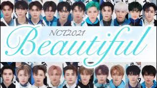 NCT2021(엔시티)-Beautiful-【和訳 日本語字幕 カナルビ 歌詞】lyrics 가사