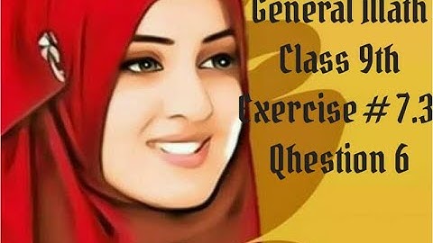 9th Class General Math, Exercise#7.3 Question no 6 || 9Th Class General Math Arts Group-Matric part1