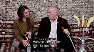 Seriali  -  ''Vendlindja Ime'' episodi 55