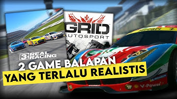 Dua Game Balap Mobile Terbaik?!Terlalu Realistis Buat Game Android!?