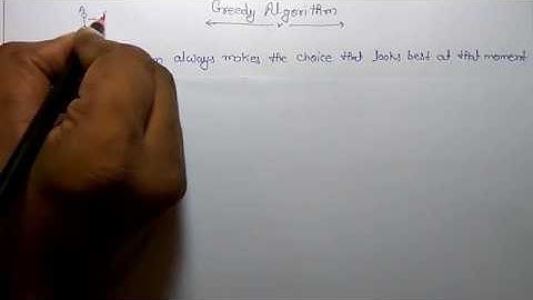 GREEDY ALGORITHM