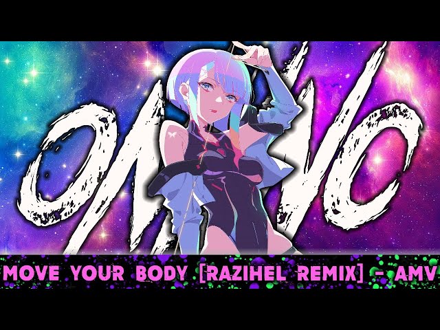 Öwnboss, Sevek – Move Your Body (Razihel Remix) [ONI INC. COVER] class=