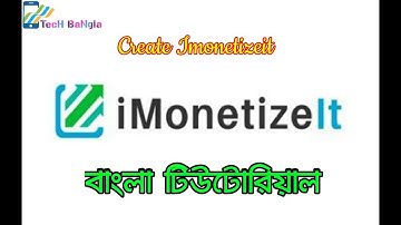 How To Create Imonetizeit Account Bangla