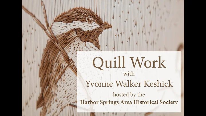 Quill Work with Yvonne Walker Keshick