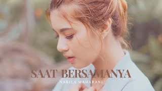 NABILA MAHARANI - SAAT BERSAMANYA (OFFICIAL MUSIC VIDEO)