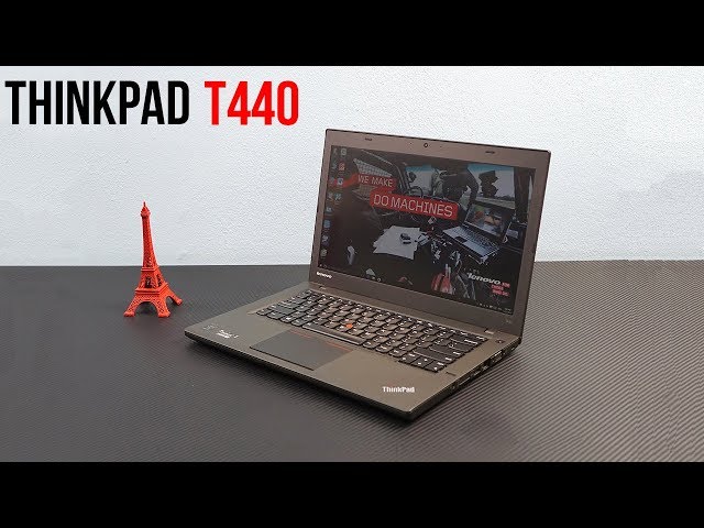 Laptop ThinkPad T440 Giá Rẻ Những Chất Lượng Không Rẻ