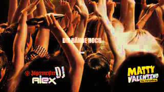 Jägermeister Dj Alex & Matty Valentino