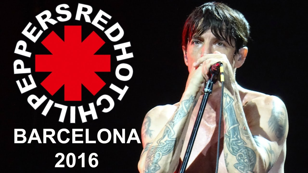 RED HOT CHILI PEPPERS BARCELONA 2016 YouTube