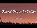 Trey Lewis - Dicked Down In Dallas (Lyrics)