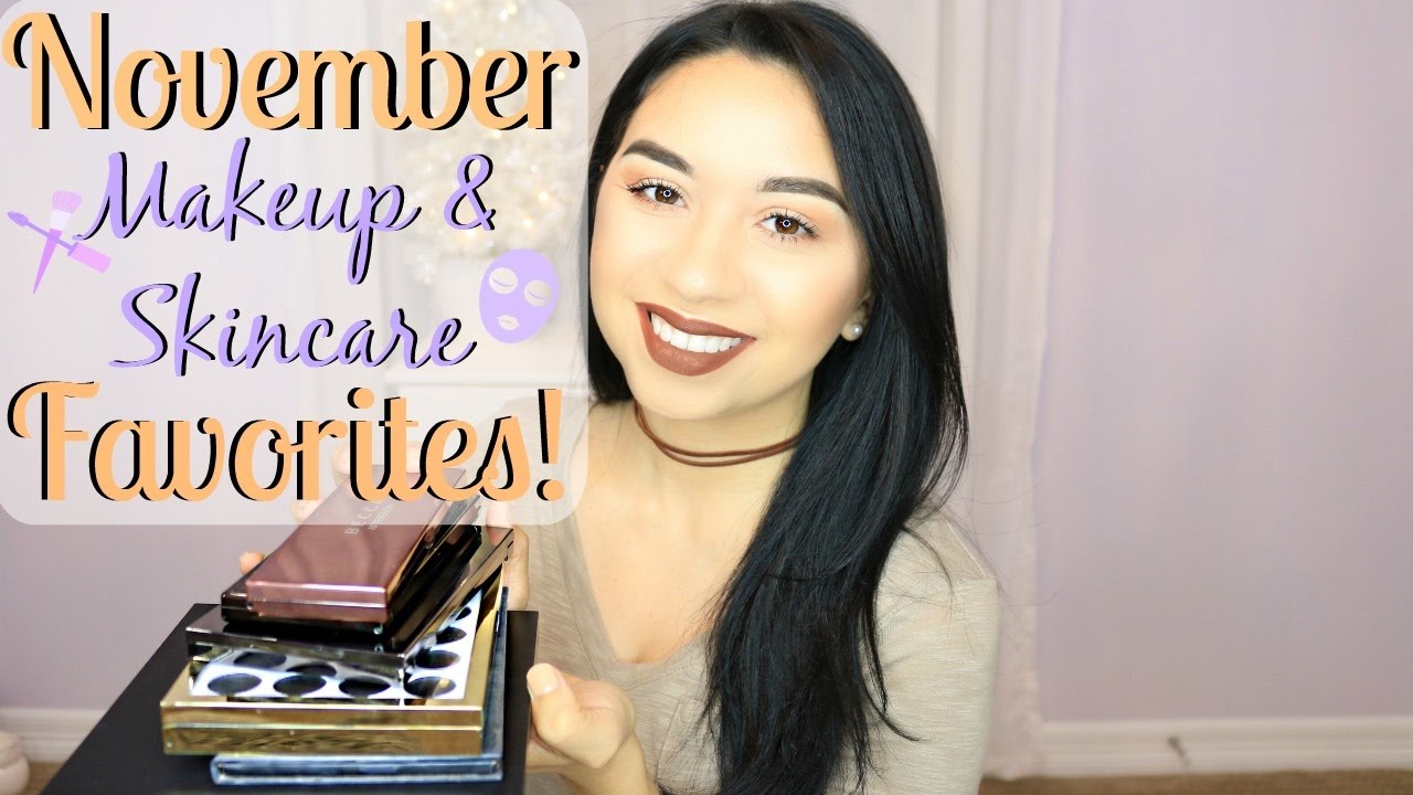 November 2016 Favorite Makeup And Skincare Products Beauty News With