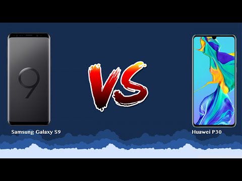 Samsung Galaxy S9 vs Huawei P30   - Phone battle!