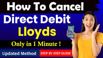 How To Cancel A Direct Debit Lloyds [ Latest Video Updated Method ]