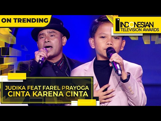 Judika Feat Farel Prayoga - Cinta Karena Cinta |  Indonesian Television Awards 2022 class=