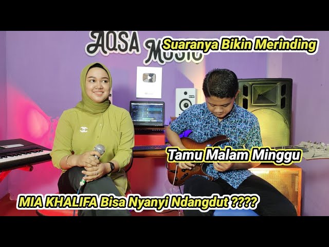 MIA KHALIFA bisa nyanyi Dangdut ??? TAMU MALAM MINGGU cover Aqsa Music class=