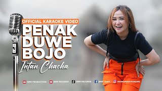 Intan Chacha - Penak Duwe Bojo (Official Karaoke Video)