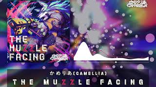 Camellia - THE MUZZLE FACING (from WACCA)