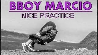 BBOY MARCIO /// NICE PRACTICE